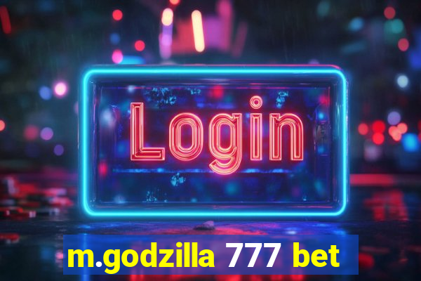 m.godzilla 777 bet